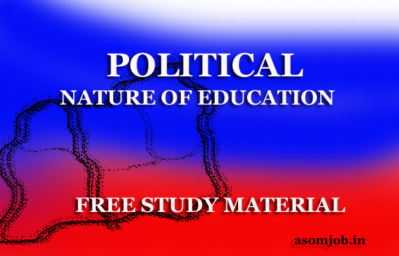 EDUCATION AND POLITICS ASSAM D.EL.ED AND B.ED 2023 PDF FREE