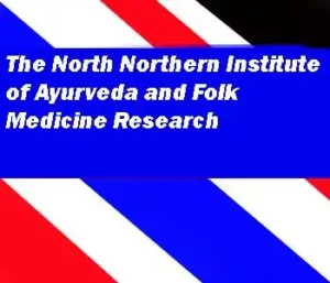 The North Northern Institute of Ayurveda and Folk Medicine Research